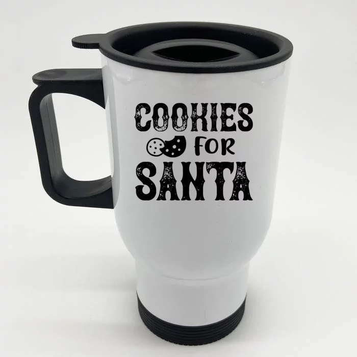 Christmas Funny Cookies For Santa Gift Front & Back Stainless Steel Travel Mug