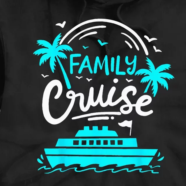 Cruise Family Cruise Tie Dye Hoodie