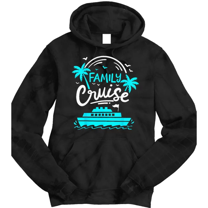 Cruise Family Cruise Tie Dye Hoodie