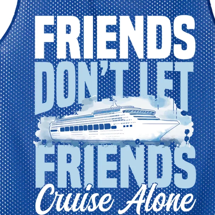 Cruising Friends Dont Let Friends Cruise Alone Vacation Meaningful Gift Mesh Reversible Basketball Jersey Tank