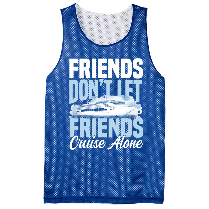 Cruising Friends Dont Let Friends Cruise Alone Vacation Meaningful Gift Mesh Reversible Basketball Jersey Tank