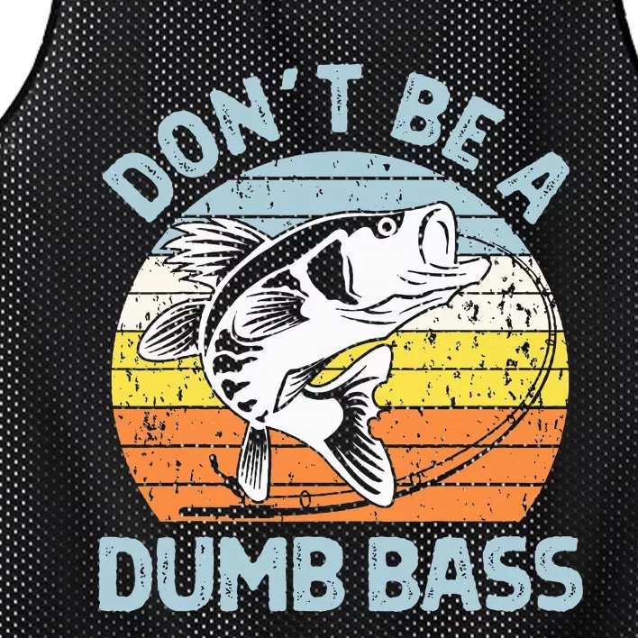 Classic Funny Dont Be A Dumb Bass Adult Humor Dad Fishing Mesh Reversible Basketball Jersey Tank