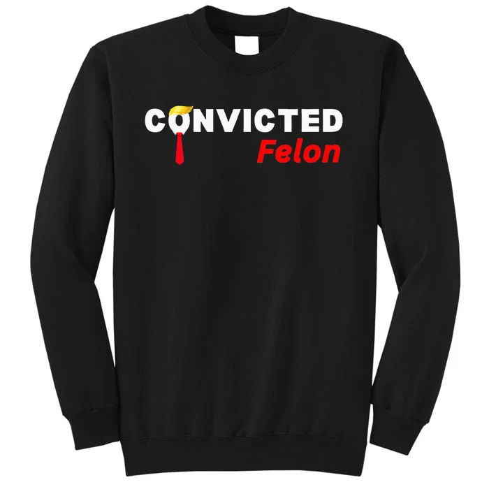 Convicted Felon Donald Trump Guilty Trump Mugshot Prison Sweatshirt