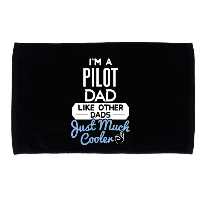 Cool Fathers Day Great Gift Pilot Dad Gift Microfiber Hand Towel