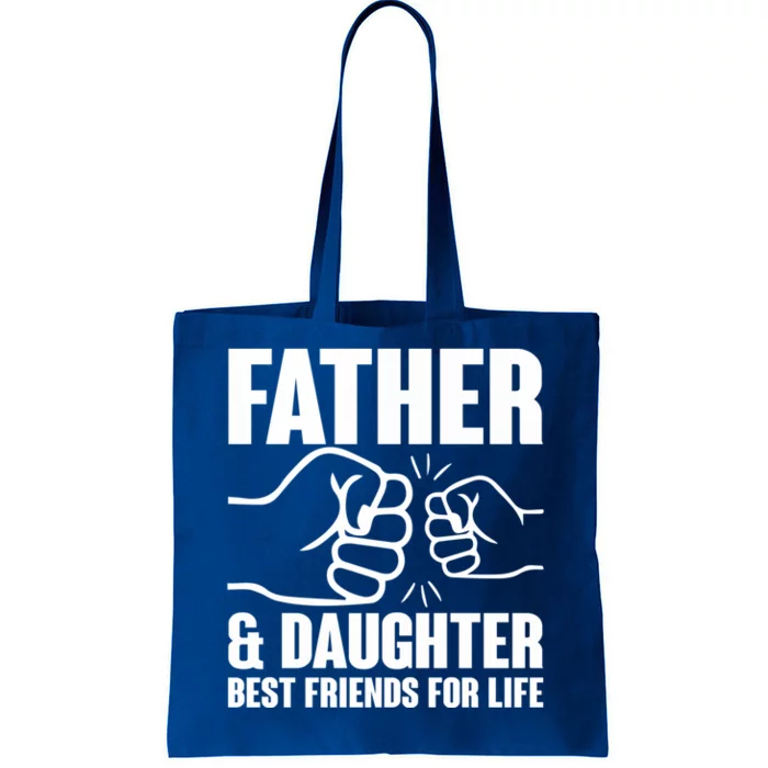 Cute Father Daughter Best Friends For Life Father Daughter Gift Tote Bag