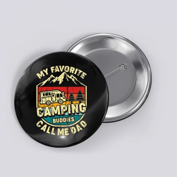 Camping for Dad Funny Vintage Camping Button