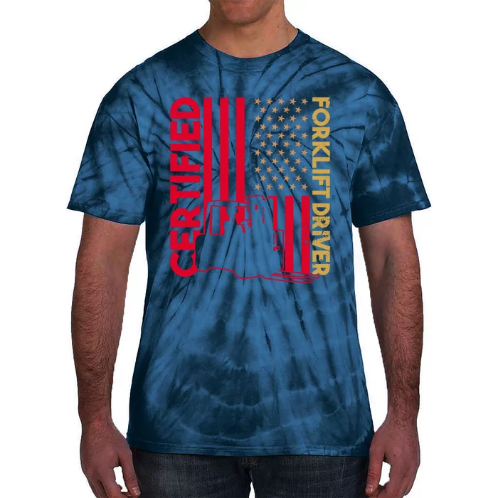 Certified Forklift Driver Forklift Driver Forklift Tie-Dye T-Shirt