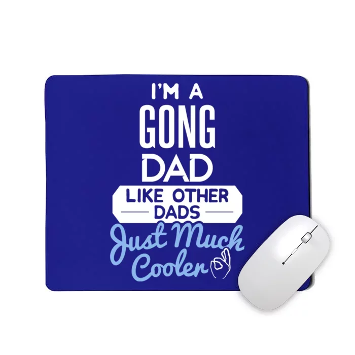 Cool Fathers Day Design Gong Dad Cute Gift Mousepad