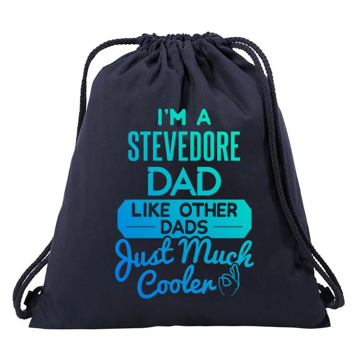 Cool Fathers Day Design Stevedore Dad Gift Drawstring Bag