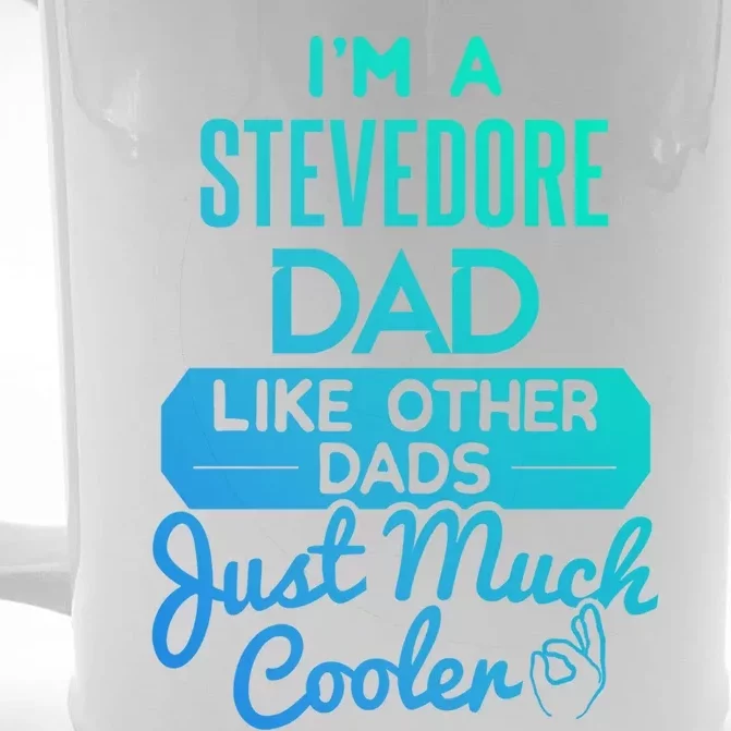 Cool Fathers Day Design Stevedore Dad Gift Front & Back Beer Stein