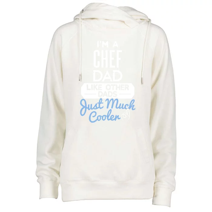 Cool Fathers Day Design Chef Dad Great Gift Womens Funnel Neck Pullover Hood