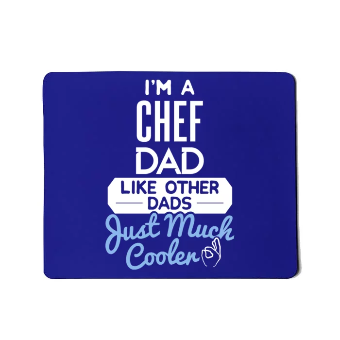 Cool Fathers Day Design Chef Dad Great Gift Mousepad