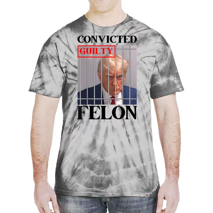 Convicted Felon Donald Trump Guilty Lock Him Up Trump Prison Tie-Dye T-Shirt