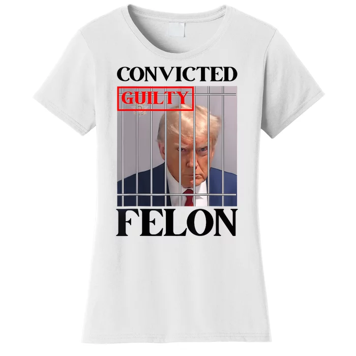 Convicted Felon Donald Trump Guilty Lock Him Up Trump Prison Women's T-Shirt