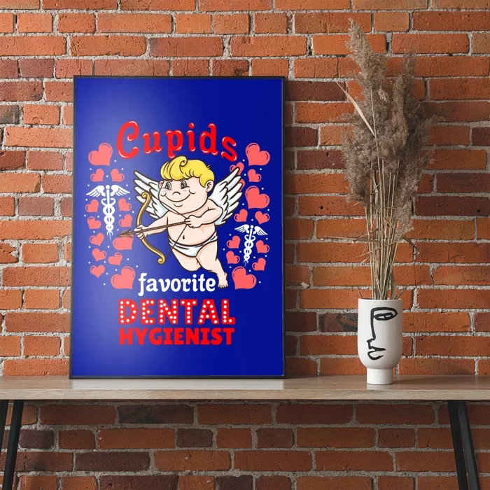 Cupids Favorite Dental Hygienist Valentines Day Cute Gift Poster