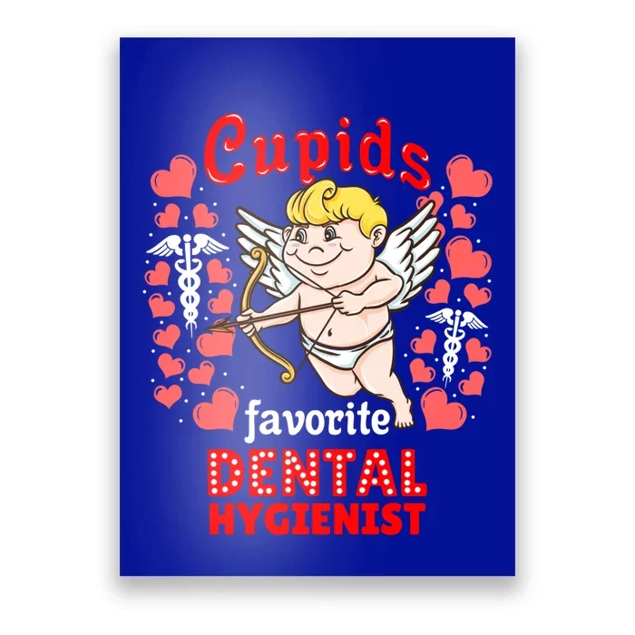 Cupids Favorite Dental Hygienist Valentines Day Cute Gift Poster