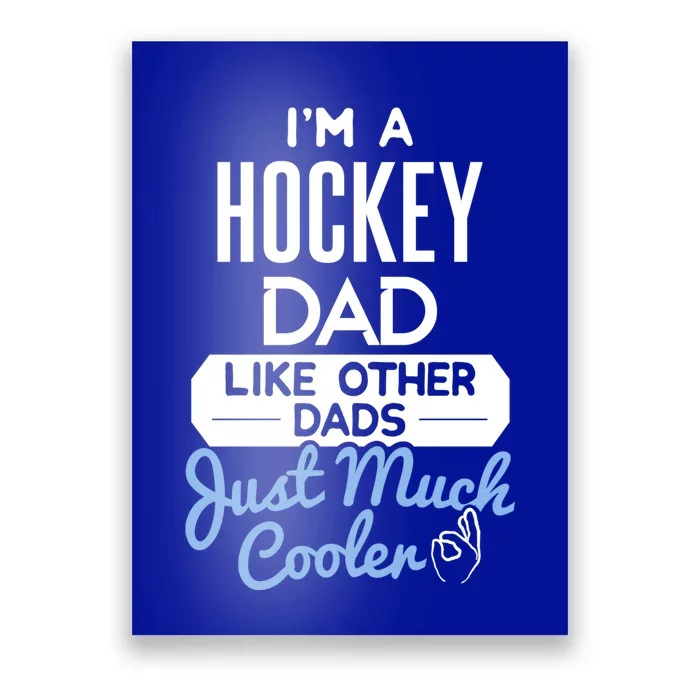 Cool Fathers Day Design Hockey Dad Meaningful Gift Poster