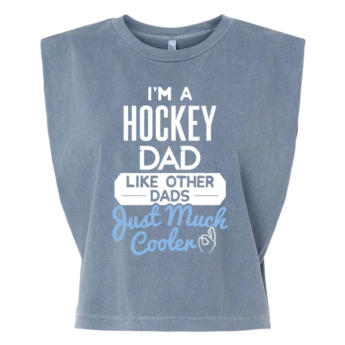 Cool Fathers Day Design Hockey Dad Meaningful Gift Garment-Dyed Women's Muscle Tee