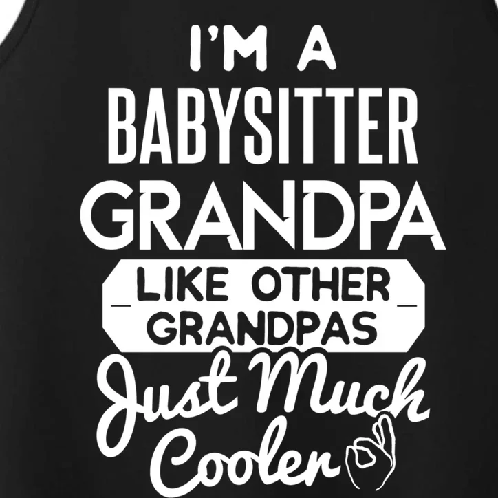 Cool Fathers Day Design Sitter Grandpa Gift Performance Tank