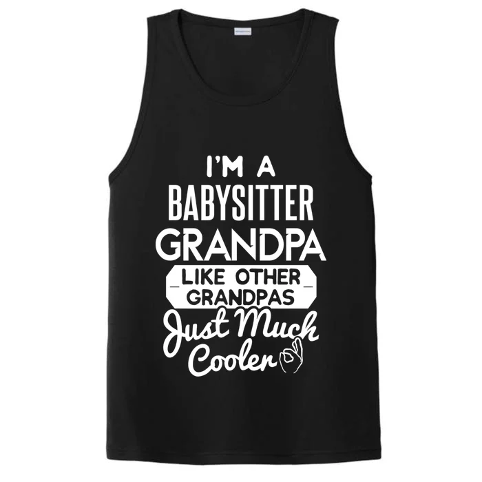 Cool Fathers Day Design Sitter Grandpa Gift Performance Tank