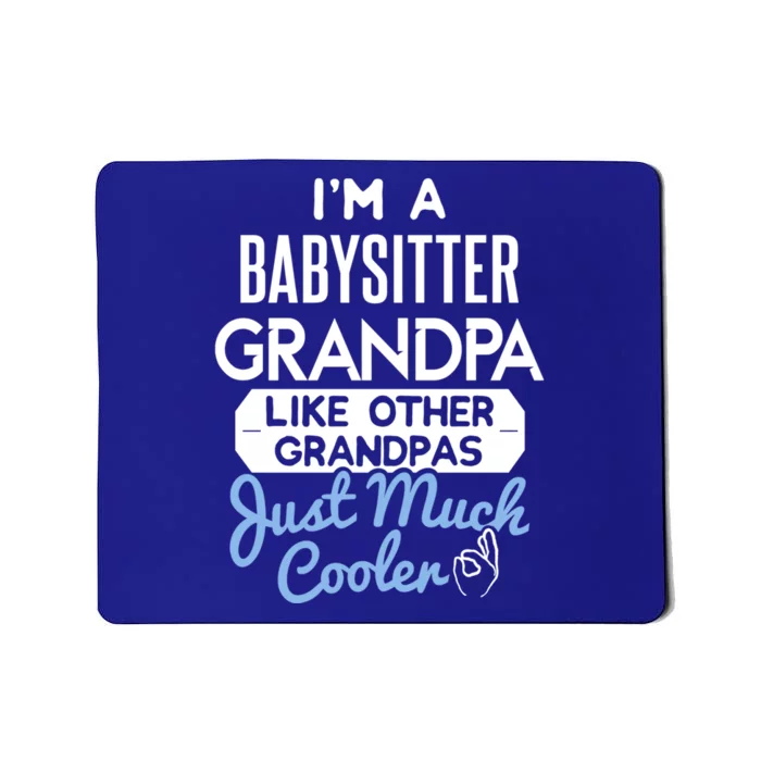 Cool Fathers Day Design Sitter Grandpa Cute Gift Mousepad