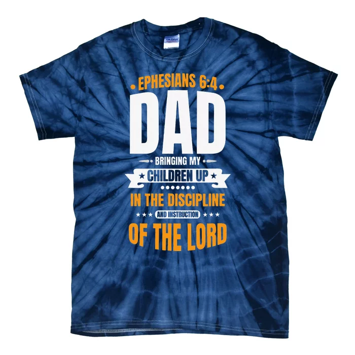 Christian Fathers Day Blessed Dad Ephesians 64 Tie-Dye T-Shirt