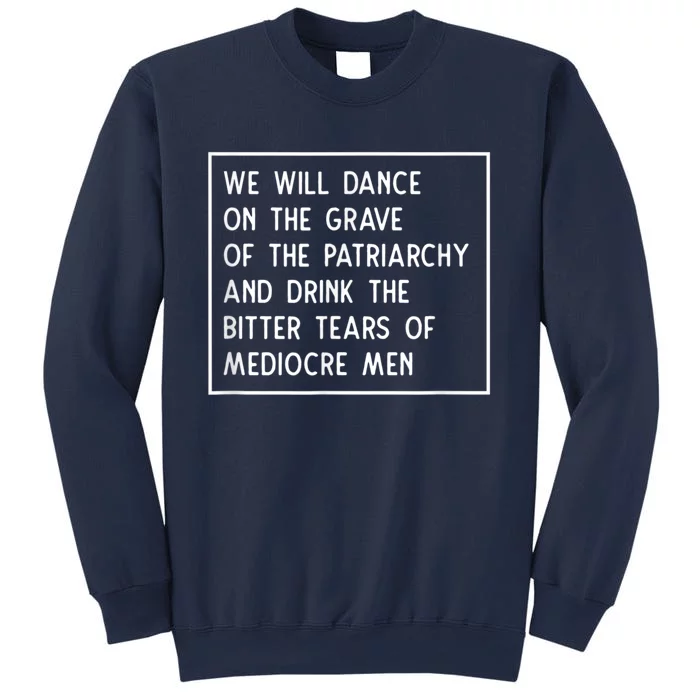 Cute Funny Dance On The Grave Of The Patriarchy Social Justice Feminist Sweatshirt