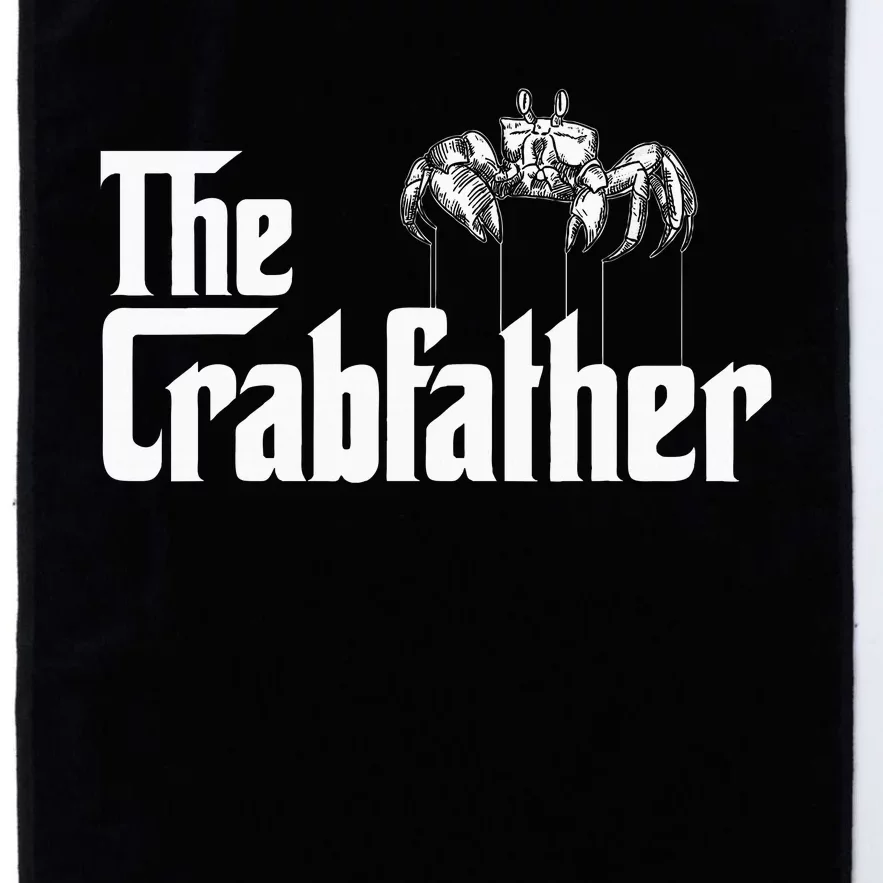 Crab Fishing Dad The Crabfather Platinum Collection Golf Towel