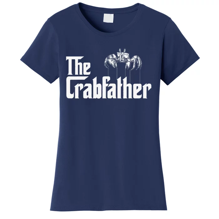 Crab Fishing Dad The Crabfather Women's T-Shirt