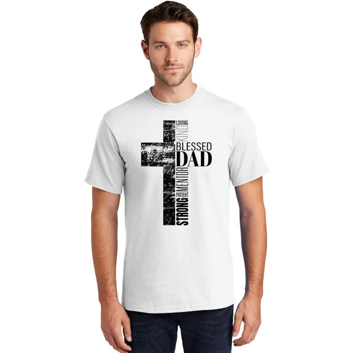 Christian Fathers Day Gifts Religious Blessed Dad Cross Tall T-Shirt