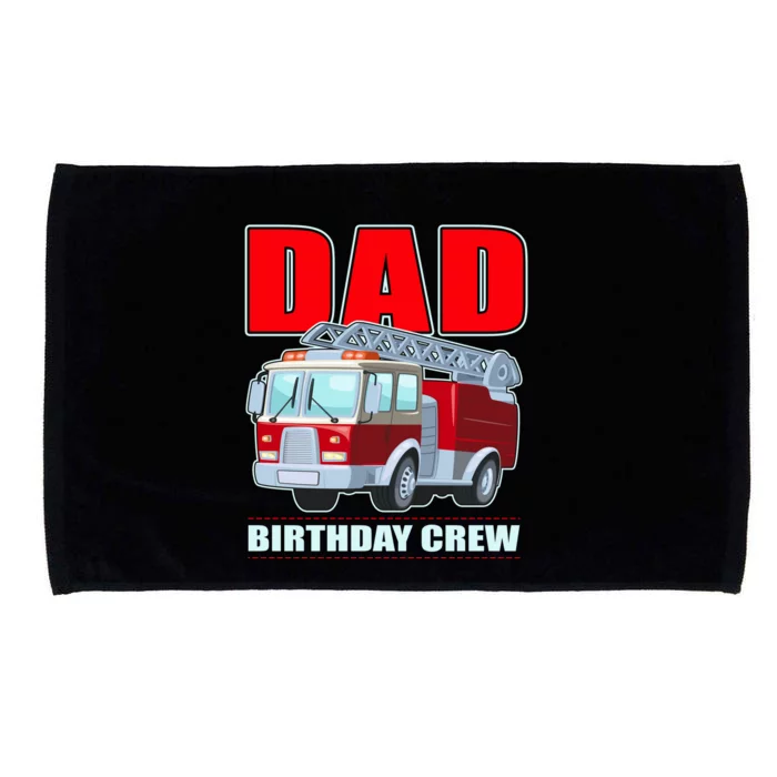 Cute Funny Dad Birthday Crew Firetruck Microfiber Hand Towel