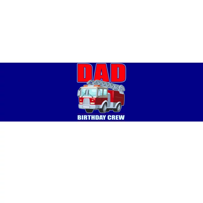 Cute Funny Dad Birthday Crew Firetruck Bumper Sticker