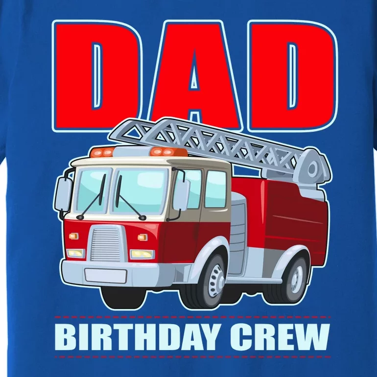 Cute Funny Dad Birthday Crew Firetruck Premium T-Shirt