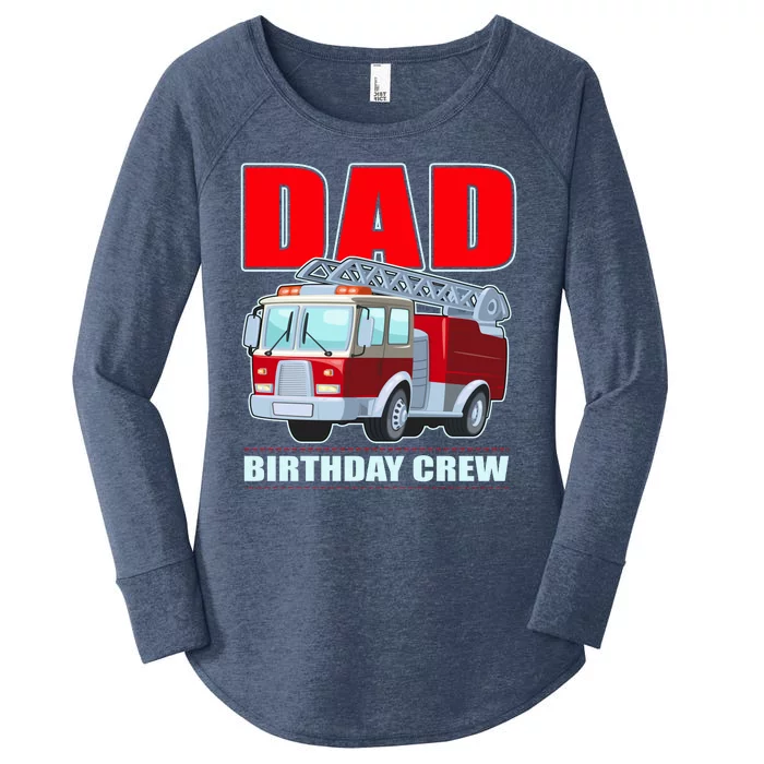 Cute Funny Dad Birthday Crew Firetruck Women's Perfect Tri Tunic Long Sleeve Shirt