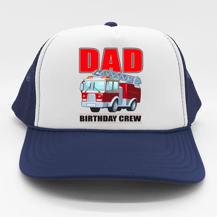 Cute Funny Dad Birthday Crew Firetruck Trucker Hat