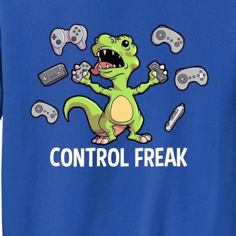 Control Freak Dinosaur T Rex Funny Video Gamer Game Lovers Gift Tall Sweatshirt