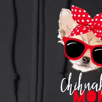 Chihuahua Funny Dog Mom Sunglasses Dog Lover Full Zip Hoodie