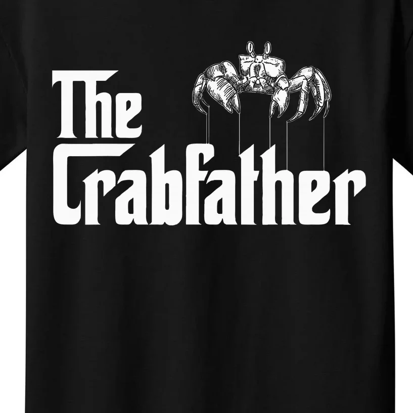 Crab Fishing Dad The Crabfather Kids T-Shirt