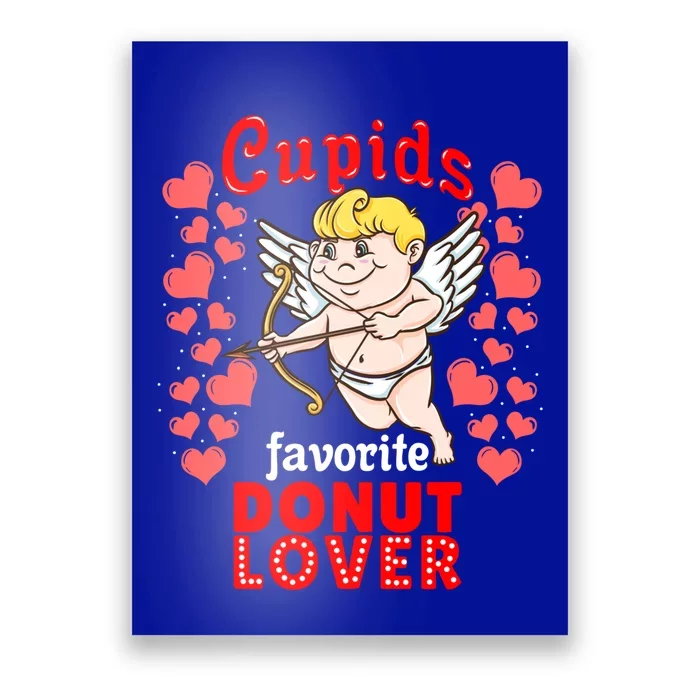 Cupids Favorite Donut Lover Valentines Day Gift Poster