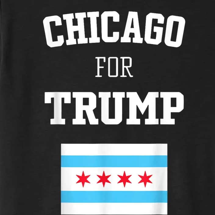 Chicago For Donald Trump SupporterS Design ChromaSoft Performance T-Shirt