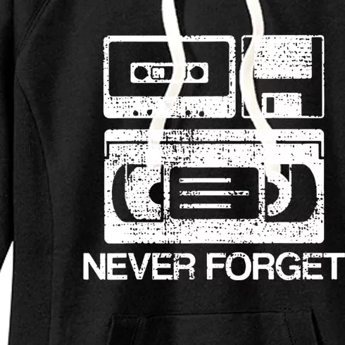 Cassette Floppy Disk Retro Never Forget Meaningful Gift Women's Fleece Hoodie