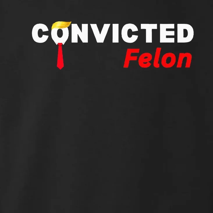 Convicted Felon Donald Trump Guilty Trump Mugshot Toddler Hoodie