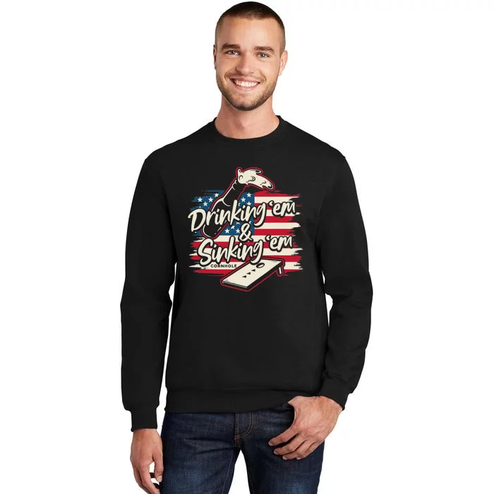 Cornholes For Drinking Em Sinking Em 4th of July Sweatshirt