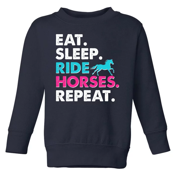 Cute Funny Eat Sleep Ride Horses Repeat Toddler Sweatshirt