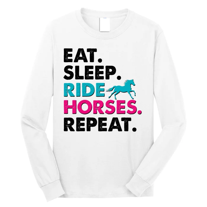 Cute Funny Eat Sleep Ride Horses Repeat Long Sleeve Shirt