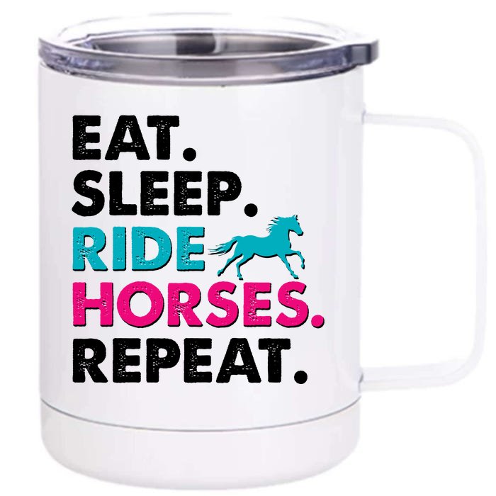 Cute Funny Eat Sleep Ride Horses Repeat Front & Back 12oz Stainless Steel Tumbler Cup