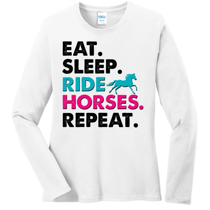 Cute Funny Eat Sleep Ride Horses Repeat Ladies Long Sleeve Shirt