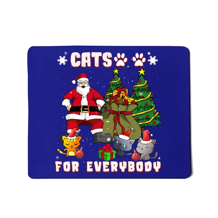 Cats For Everybody Cat Christmas Funny Cat Christmas Gift Mousepad