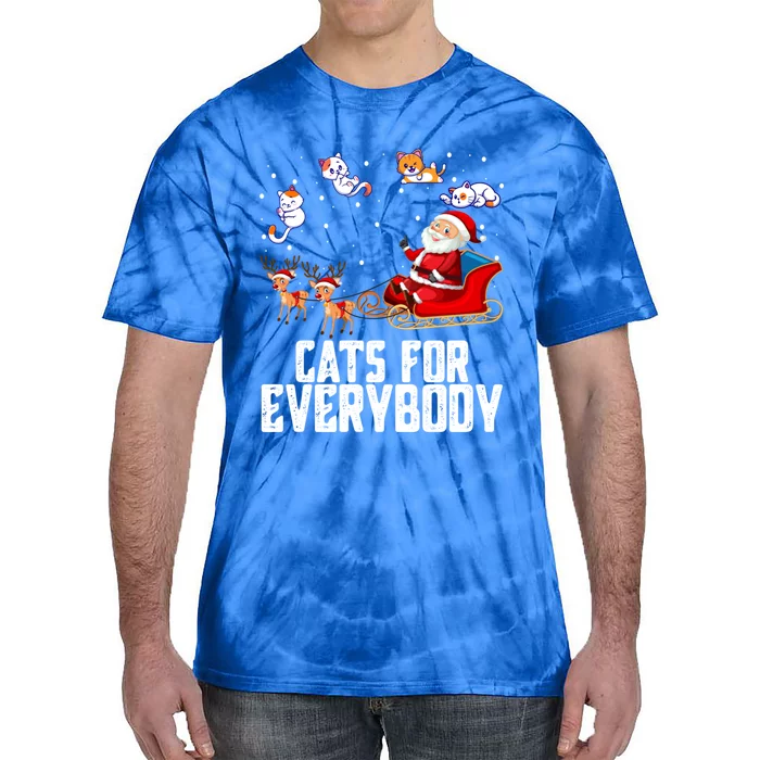 Cats For Everybody Christmas Cat Funny Holiday Funny Gift Funny Gift Tie-Dye T-Shirt