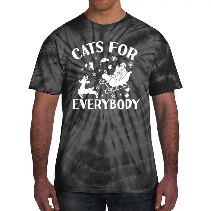 Cats For Everybody Funny Christmas Day Cats Lover Saying Tie-Dye T-Shirt